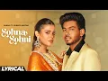 Lagu Sohna Sohni (Lyrical) | Sabba | Gurlez Akhtar | Geet Goraya | New Punjabi Song 2025