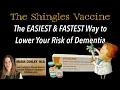 The Shingles Vaccine is the Easiest and Fastest Way to Lower Your Risk of Dementia