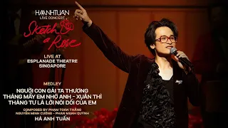 [SKETCH A ROSE] ENDING SINGAPORE - HÀ ANH TUẤN