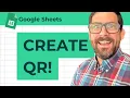How to Get QR Codes in Google Sheets
