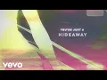 Download Lagu Switch Disco, Tones And I - HIDEAWAY (Sistek Remix - Official Lyric Video)