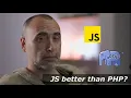 Javascript is better than PHP