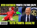 Inter Transfer Market Deal Closing Now 35 Million Ready