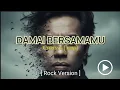 Lagu Chrisye - Damai Bersamamu | Metal version