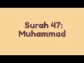 Download Lagu Surah 47: Muhammad (Mishary Rashid Al Afasy Recitation)