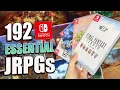 192 Essential JRPGs on Nintendo Switch - The Must-Play RPGs for your Physical Collection