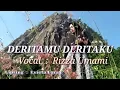 Download Lagu Deritamu Deritaku Rizza Umami - Lipsing di Gunung Parang