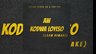 aw kodwa loyiso deejay zebra sa u0026 pro tee remake 