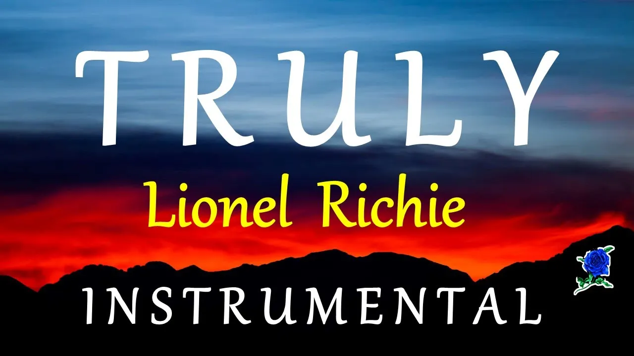 TRULY -  LIONEL RICHIE instrumental (HD) lyrics