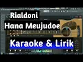 KARAOKE RIALDONI HANA MEUJUDOE lagu Aceh terbaru (fl studio)