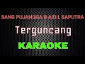 Lagu Sang Pujangga Feat Aidil Saputra - Terguncang [Karaoke] | LMusical