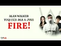 Alan Walker, YUQI (G)I-DLE, JVKE - Fire! (Lirik Lagu Terjemahan) | Lyrics