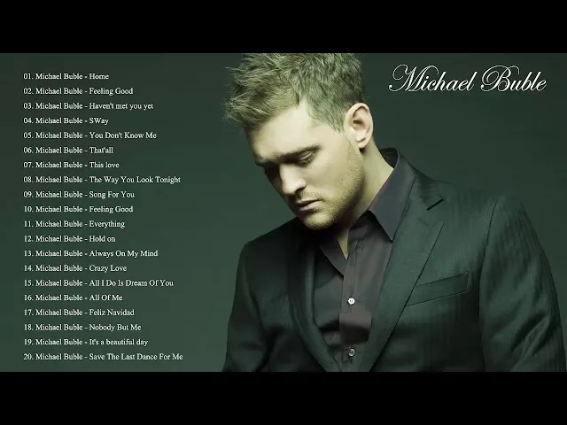 Download MP3 Michael Buble Melhores Musicas   Michael Bublé Top 100 Songs 2019