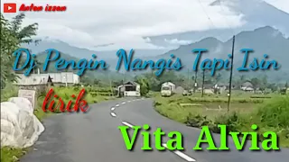 DJ Pengin Nangis Tapi Isen || Full Bass (Vita Alvia)