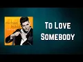 Michael Bublé - To Love Somebody (Lyrics)