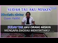 Download Lagu SUDAH TAU AKU MISKIN Muchsin alatas - KARAOKE DANGDUT - Cover Pa800