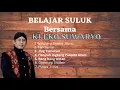 KUMPULAN SULUK KI EKO SUWARYO