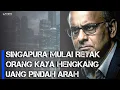 Ada Apa Sama Singapura? Duit Besar Kabur Diam-Diam!