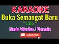 Download Lagu Buka Semangat Baru Karaoke Nada Wanita / Perempuan - Ello
