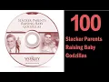 100 Slacker Parents Raising Baby Godzillas