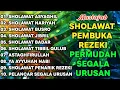 Download Lagu KUMPULAN SHOLAWAT VIRAL TERBARU 2025 | SHOLAWAT NABI PENARIK REJEKI | SHOLAWAT JIBRIL, NARIYAH