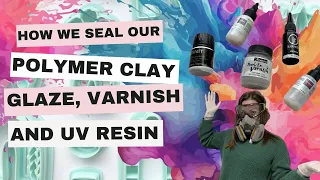 Sealing Polymer Clay Glaze Varnish and UV Resin