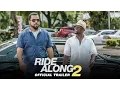 Ride Along 2 - Trailer