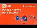 Trainocate UiPath Python Activity Pack Tutorial