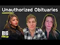 Unauthorized Obituaries Full Episode Big If True