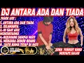 Download Lagu DJ SLOW BASS TERBARU 2024 || DJ ANTARA ADA DAN TIADA [UTOPIA] FUNKOT HARD REMIX MIXTAPE