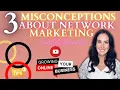 Network Marketing - 3 Misconceptions