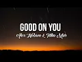 Download Lagu Alex Hobson - Good On You (Lyrics) ft. Talia Mar