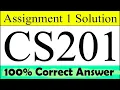 Cs201 assignment no 1 solution spring 2020 cs201 cs201 assignment 2020 cs assignments