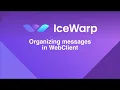 Organizing messages in WebClient