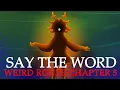 SAY THE WORD Deltarune CHAPTER 5 Weird Route ORIGINAL Song