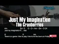 Download Lagu The Cranberries - Just My Imagination Guitar Chords Lyrics
