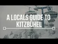 A Local s Guide to Kitzbuhel TLP Episode 1