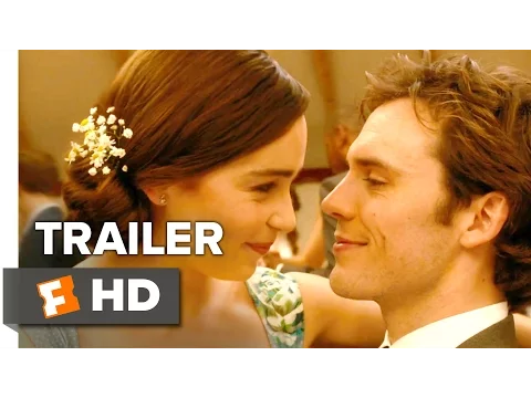 Me Before You  Trailer 1 Emilia Clarke Sam Claflin Movie HD