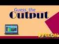 Guess the Output Python Basics Unbox Skills
