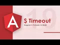 Timeout Service in AngularJS Hindi - 19
