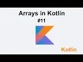 Arrays in Kotlin Tutorial 11 - Muhammad Waqas