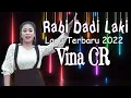 Download Lagu Rabi Dadi Laki Lagu Terbaru Vina CR
