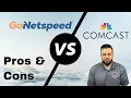 Gonetspeed Vs Comcast Which is better Pros and Cons