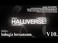 Download Lagu HALUVERSE V10! BAHAGIA BERSAMAMU X SAYANG JANG MARAH MARAH REMIX MENGHALU BY LAITH RMX!