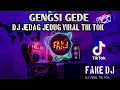Download Lagu DJ GENGSI GEDE JEDAG JEDUG VIRAL TIK TOK REMIX FULL BASS TERBARU