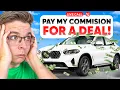 BMW Salesman Wants Me to Pay Their COMMISSION