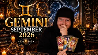 ♊GEMINI SEPTEMBER 2026: "And Just Like That Things Got Better!" ✨