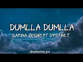 Download Lagu Dafina Zeqiri Ft Dystinct - Dumlla Dumlla (Paroles/Lyrics)