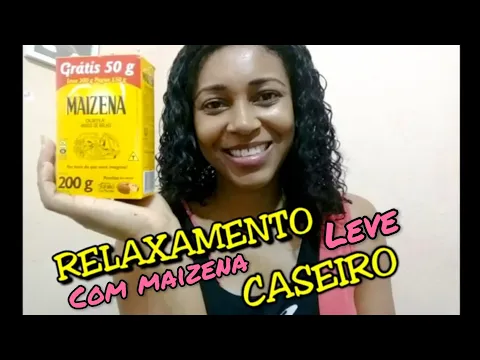 Download MP3 FAZENDO RELAXAMENTO LEVE DE MAIZENA CASEIRO PARA OS CACHOS #relaxamentocaseiro #relaxamentomaizena