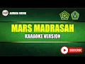 Lagu MARS MADRASAH (KARAOKE)
